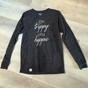 Long Sleeve Graphic Tee Stay Trippy Little Hippie Gray Tee Shirt Size M